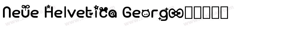 Neue Helvetica Georg字体转换